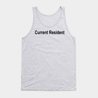 Current Resident Tank Top